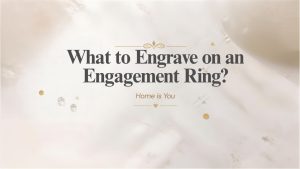 a graphic that says what to engrave on an engagement ring